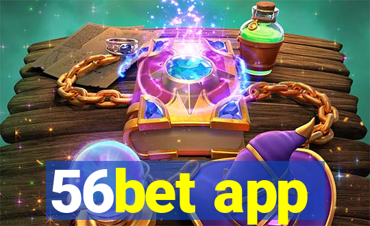 56bet app